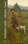 Der Bauernjger. Zum Gemlde von Wilhelm Leibl und Johann Sperl
