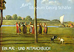 Mein Museum Georg Schfer Ein Mal- und Mitmachbuch